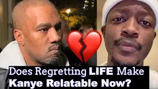 Does Kanye Regretting Life Make Him Relatable Again? 🤯