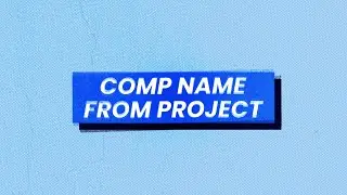 After Effects Script: Comp Name From Project
