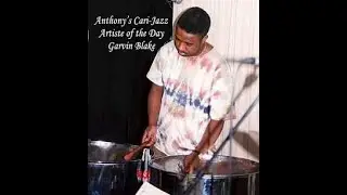Garvin Blake  - ( Jane ) - Tribute to the Mighty Sparrow - Anthony&rsquo;s Cari-Jazz Artiste of the Day
