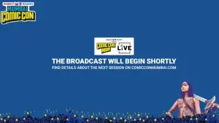 Live from Mumbai Comic Con 2017!