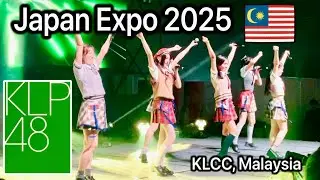 [ KLP48 ♪] Japan Expo 2025 @ KLCC (2025-07-19) AKB48 姉妹チーム in マレーシア