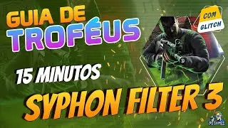 Guia de Trof&eacute;us / Trophy Guide Syphon Filter 3 - Glitch - 15 minutos