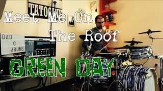 Meet Me On The Roof - Green Day - Drum Cover