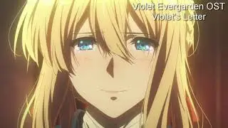 Violet Evergarden OST - Violet's Letter