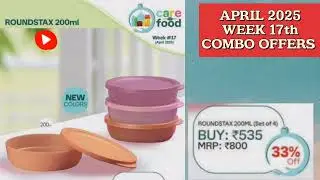 WEEK 17th APRIL 2025  TUPPERWARE SPECIAL COMBO OFFERS|TUPPERWARE APRIL WEEK 17th BEST DEALS