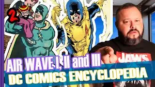 AIR WAVE I II AND III - DC COMICS ENCYCLOPEDIA - [TWO SAMURAIS]