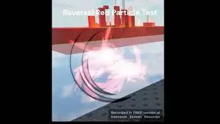 Obby Creator Reversal Red Particle/Effects/VFX #roblox #obbycreator #Particle #Effect #VFX