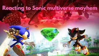Reacting to Sonic multiverse mayhem By @GoldN 