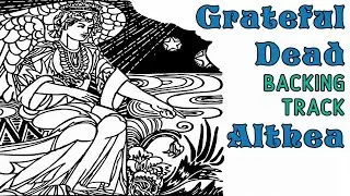 Althea » Backing Track (Old Version) » Grateful Dead
