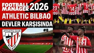 Athletic Bilbao ile LaLiga'da Real Madrid, #UCL'de PSG ve Kupada Atletico Madrid maçları #FM26 #8