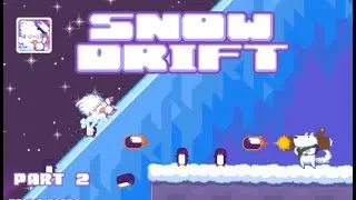 Snow Drift | Part 2 | Level 7-10 | Gameplay | Retro Flash Games