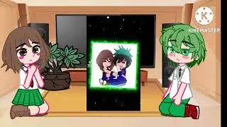 | Deku and Uraraka react to Izuocha | 💕Izuocha || DkUk💚 |