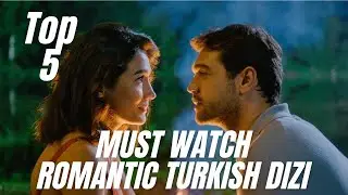 Top 5 Romantic Turkish Series worth binge watching #romanticturkishseries #Dizi #TurkishSeries