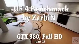 UE4 Demo Benchmark GTX 980 in FullHD by ZarbiN (part 1)