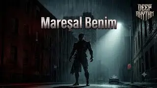 Deep Rhythm - Mareşal Benim (Trap Rap)