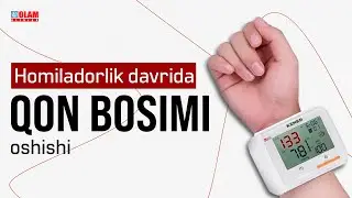 HOMILADORLIK DAVRIDA QON BOSIMI OSHISHI | OLAM KLINIKA