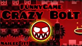 Crazy Bolt (Demon)  - By FunnyGame | Geometry Dash