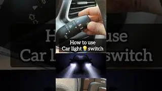 How to use Car Lights Switch #carslover #carinformation #drivingtips #beginners #keepwatching
