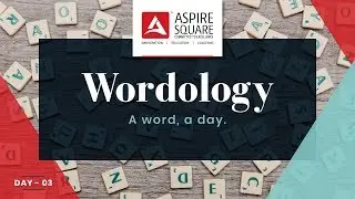 Wordology - Day 3