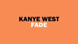 Kanye West - Fade&hellip; but it&rsquo;s better (ft. Ty Dolla $ign, Post Malone, James Blake, Lil Uzi Vert)