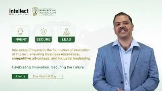 World Intellectual Property Day 2025 | IP at Intellect &ndash; Episode 1