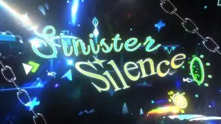 SINISTER SILENCE 100% (Former Hardest) // Top 50 Extreme Demon // Geometry Dash 2.207