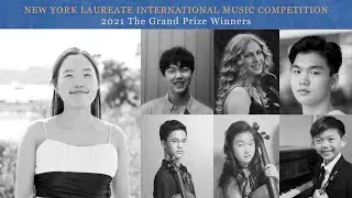 2021 New York Laureate International Music Competition [Grand Prize Winners]