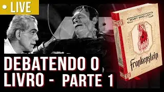 FRANKENSTEIN: A CRIA&Ccedil;&Atilde;O DE UM 