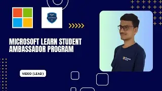 Microsoft Learn Student Ambassador Program 2024 | MLSA | My Video Answer | Lead