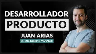 El Rol del Desarrollador en Empresas de Producto