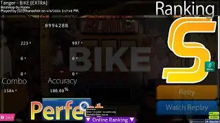 [osu!mania] BIKE [4K] EXTRA PFC