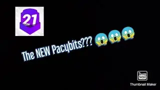 The NEW Pacybits???