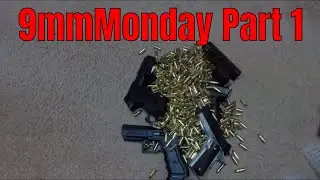9mmMonday Part 1