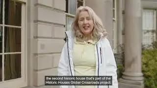 Historic Houses, Global Crossroads (Full Preview)