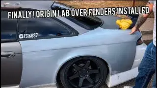 S14 INSTALLING ORIGIN LAB OVER FENDERS!