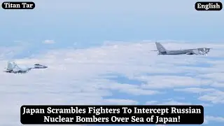 Япония поднимает истребители на перехват российских ядерных бомбардировщиков над Японским морем!