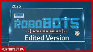 RoboBOTS 2025 (Edited Version)