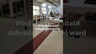 #indresh hospital #dehradun # general ward # clean