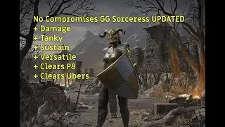 No Compromises GG Sorceress UPDATE - Strongest Tanky Build in D2R (Clear P8 and Ubers)