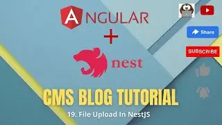 19. File Upload In NestJS