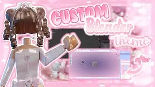 Custom Aesthetic Blender Theme Tutorial for Roblox GFXs *Any Colors*