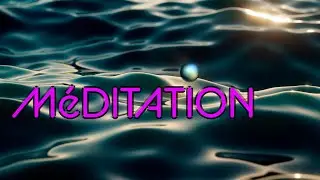 M&eacute;ditation (Net 2.0 &ndash; Version Longue) | Relaxation Totale, Ambiance &Eacute;lectronique & Pleine Conscience