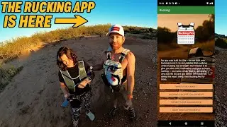 The Rucking App Is Here &mdash; Full Walkthrough At San Angelo State Park With Shayla