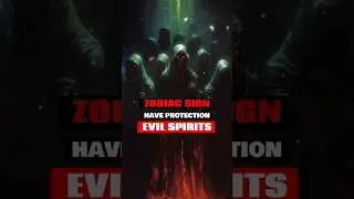 Zodiac Signs Have a Protection Against Evil Spirits #youtubeshorts #zodiacwhisperer #astrology