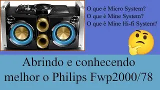 Abrindo e conhecendo melhor o Philips Fwp2000/78