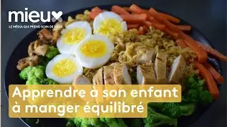 Comment apprendre à nos enfants à avoir une alimentation équilibrée ?  - Ça commence à la maison