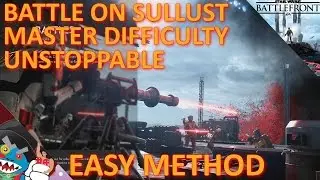 SWBF: Battle On Sullust - Unstoppable Easy Method