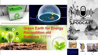 Green Earth for Energy Recondition old Batteries