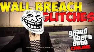 GTA 5 Online: 2 WALL BREACHES! [1.29] 