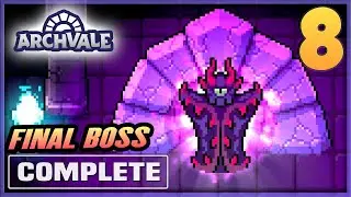8 | ARCHVALE Gameplay Walkthrough - Final Boss & Ending Credits | PC Switch Xbox Full Game